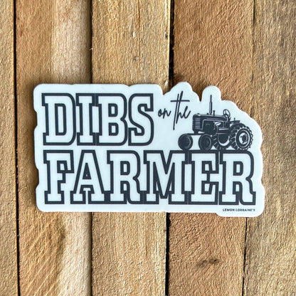 DIBS ON THE FARMER - Sticker