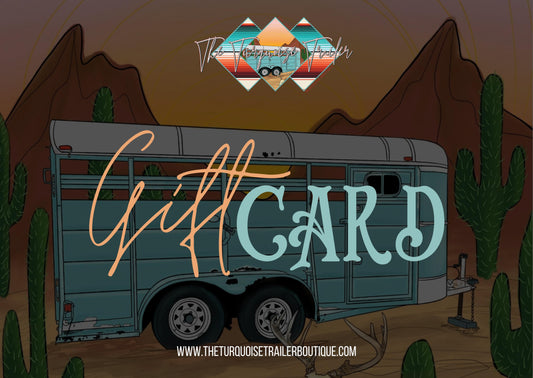 TURQUOISE TRAILER GIFT CARD